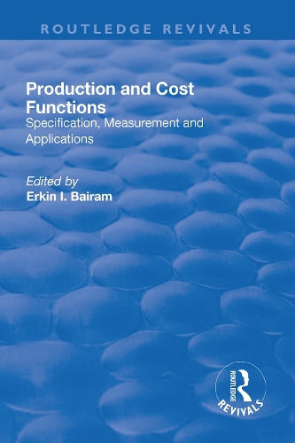 Бумажная книга «Production and Cost Functions: Specification, Measurement and Applications» - фото №1