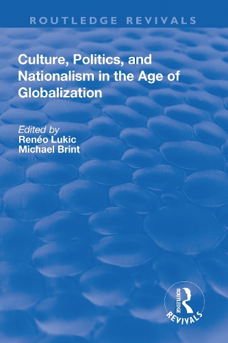 Бумажная книга «Culture, Politics and Nationalism an the Age of Globalization» - фото №1
