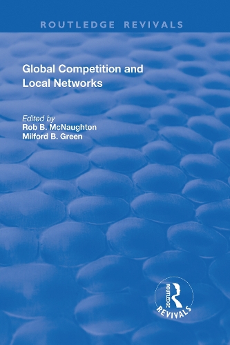 Бумажная книга «Global Competition and Local Networks», автор Род Б. Макнотон - фото №1