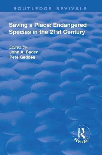 Бумажная книга «Saving a Place: Endangered Species in the 21st Century», авторов Джон А. Баден, Пит Геддес - фото №1