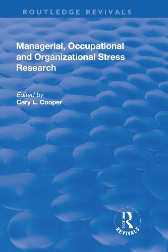 Бумажная книга «Managerial, Occupational and Organizational Stress Research», автор Манчестерская школа менеджмента - фото №1