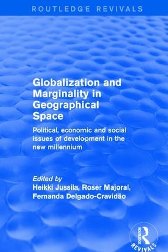 Бумажная книга «Globalization and Marginality in Geographical Space: Political, Economic and Social Issues of Development at the Dawn of New Millennium» - фото №1