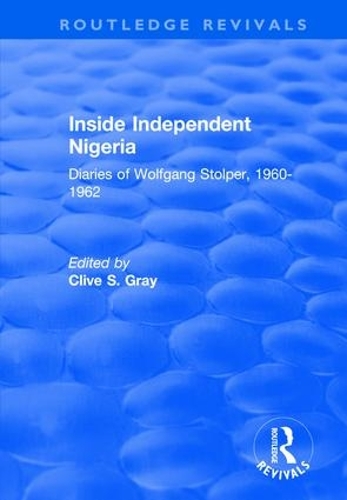 Бумажная книга «Inside Independent Nigeria: Diaries of Wolfgang Stolper, 1960-1962» - фото №1