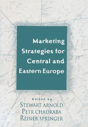 Бумажная книга «Marketing Strategies for Central and Eastern Europe» - фото №1