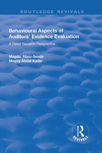 Бумажная книга «Behavioural Aspects of Auditors' Evidence Evaluation: A Belief Revision Perspective», авторов Магда Абу-Сеада, Магди Абдель-Кадер - фото №1