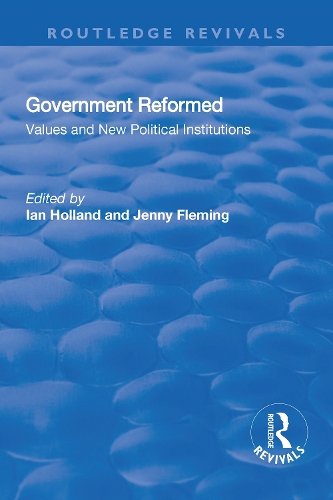 Бумажная книга «Government Reformed: Values and New Political Institutions», автор Дженни Флеминг - фото №1