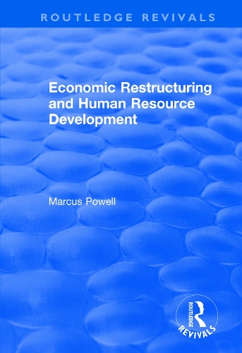 Паперова книга «Economic Restructuring and Human Resource Development», авторів Марагрет Блек, Маркус Пауелл - фото №1