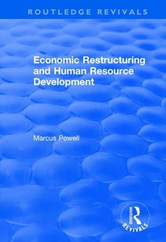 Бумажная книга «Economic Restructuring and Human Resource Development», авторов Марагрет Блэк, Маркус Пауэлл - фото №1
