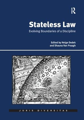 Бумажная книга «Stateless Law: Evolving Boundaries of a Discipline», авторов Хельге Дедек, Шона Ван Прааг - фото №1