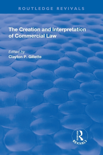 Бумажная книга «The Creation and Interpretation of Commercial Law» - фото №1