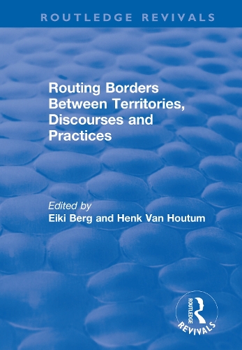 Бумажная книга «Routing Borders Between Territories, Discourses and Practices» - фото №1