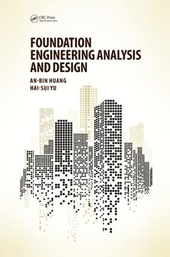 Паперова книга «Foundation Engineering Analysis and Design», авторів Ан-Бін Хуанг, Хай-Суй Юй - фото №1