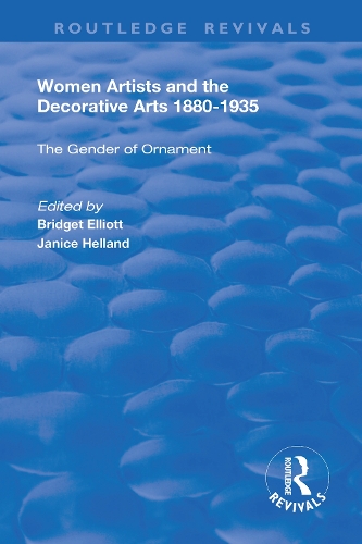 Бумажная книга «Women Artists and the Decorative Arts 1880-1935: The Gender of Ornament», автор Дженис Хелланд - фото №1