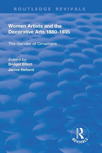 Бумажная книга «Women Artists and the Decorative Arts 1880-1935: The Gender of Ornament», автор Дженис Хелланд - фото №1