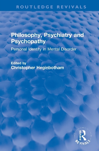 Бумажная книга «Philosophy, Psychiatry and Psychopathy: Personal Identity in Mental Disorder» - фото №1