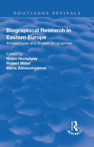 [object Object] «Biographical Research in Eastern Europe: Altered Lives and Broken Biographies», автор Роберт Міллер - фото №1