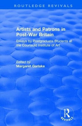 Бумажная книга «Artists and Patrons in Post-war Britain», автор Институт искусств Курто - фото №1