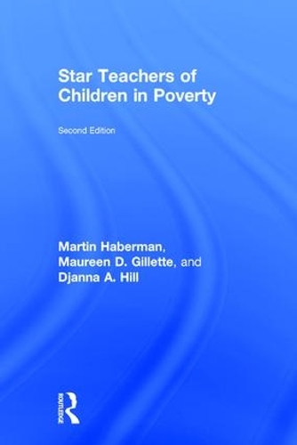 Паперова книга «Star Teachers of Children in Poverty», авторів Джанна А. Хілл, Мартін Хаберман, Морін Д. Джіллетт - фото №1