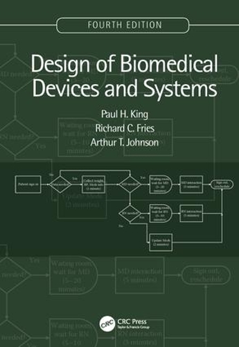 Паперова книга «Design of Biomedical Devices and Systems, 4th edition», авторів Артур Т. Джонсон, Пол Х. Кінг, Річард К. Фріс - фото №1