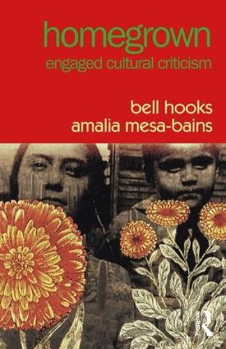 Бумажная книга «Homegrown: Engaged Cultural Criticism», авторов Амалия Меса-Байнс, Белл Хукс - фото №1