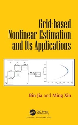 Бумажная книга «Grid-based Nonlinear Estimation and Its Applications», авторов Бин Цзя, Минг Синь - фото №1