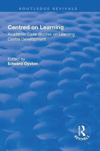 [object Object] «Centred on Learning: Academic Case Studies on Learning Centre Development» - фото №1