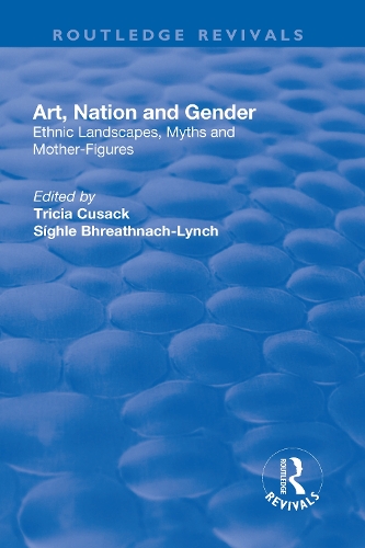 Бумажная книга «Art, Nation and Gender: Ethnic Landscapes, Myths and Mother-Figures», автор Сигл Бхретанх-Линч - фото №1