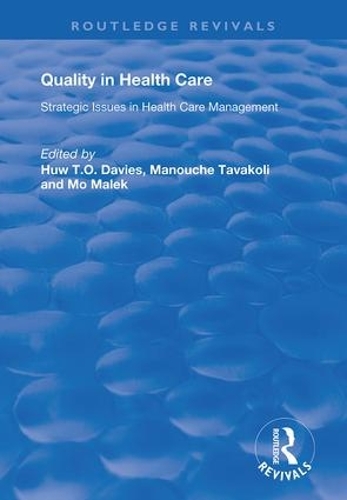 Бумажная книга «Quality in Health Care: Strategic Issues in Health Care Management», автор Мануш Таваколи - фото №1
