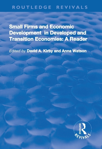 Бумажная книга «Small Firms and Economic Development in Developed and Transition Economies: A Reader», авторов Анна Ватсон, Дэвид А. Кирби - фото №1