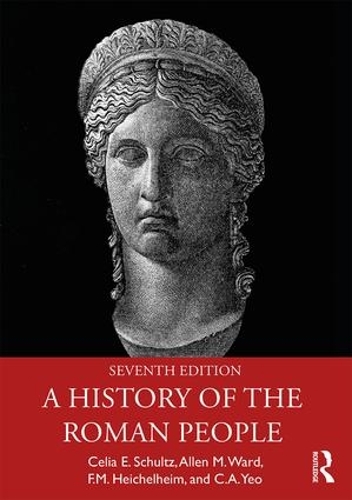 Паперова книга «A History of the Roman People», авторів Аллен М. Ворд, К. А. Йєо, Селія Е. Шульц, Ф. М. Хайхельхайм - фото №1