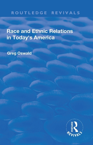 Бумажная книга «Race and Ethnic Relations in Today's America», автор Грег Освальд - фото №1