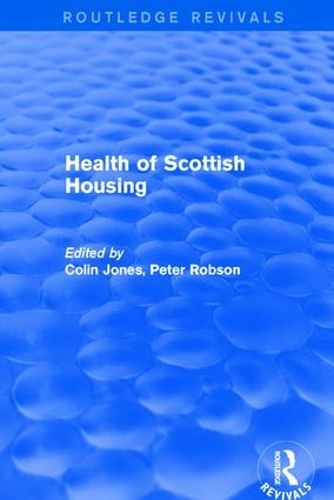 Бумажная книга «Revival: Health of Scottish Housing (2001)», автор Питер Робсон - фото №1
