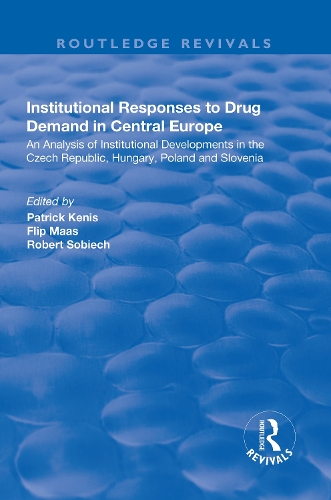 Бумажная книга «Institutional Responses to Drug Demand in Central Europe», автор Флип Маас - фото №1