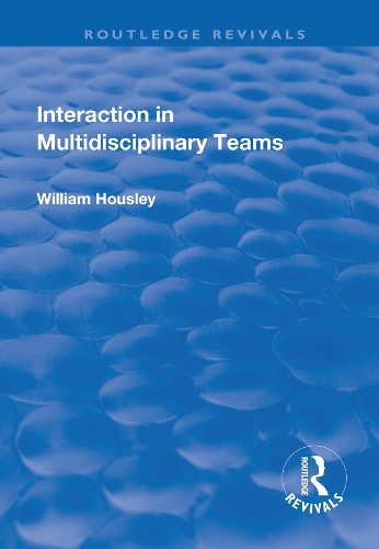 [object Object] «Interaction in Multidisciplinary Teams», автор Вільям Хауслі - фото №1