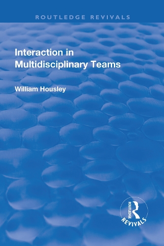 [object Object] «Interaction in Multidisciplinary Teams», автор Вільям Хауслі - фото №1