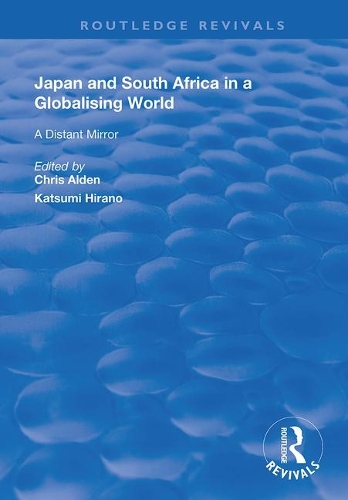 Бумажная книга «Japan and South Africa in a Globalising World: A Distant Mirror», автор Крис Олден - фото №1