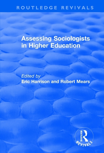 Бумажная книга «Assessing Sociologists in Higher Education», авторов Эрик Харрисон, Роберт Мирс - фото №1