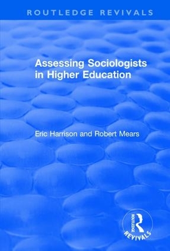 [object Object] «Assessing Sociologists in Higher Education», авторов Эрик Харрисон, Роберт Мирс - фото №1