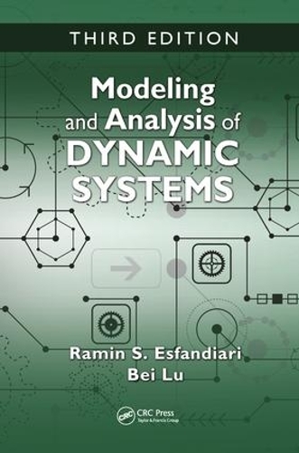 Бумажная книга «Modeling and Analysis of Dynamic Systems», авторов Бэй Лу, Рамин С. Эсфандиари - фото №1