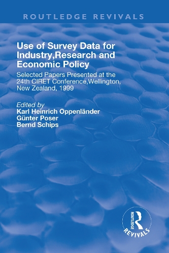 Бумажная книга «Use of Survey Data for Industry, Research and Economic Policy: Selected Papers Presented at the 24th CIRET Conference, Wellington, New Zealand 1999» - фото №1
