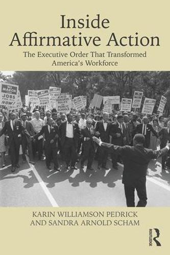 Бумажная книга «Inside Affirmative Action: The Executive Order That Transformed America's Workforce», авторов Карин Уильямсон Педрик, Сандра Арнольд Шам - фото №1