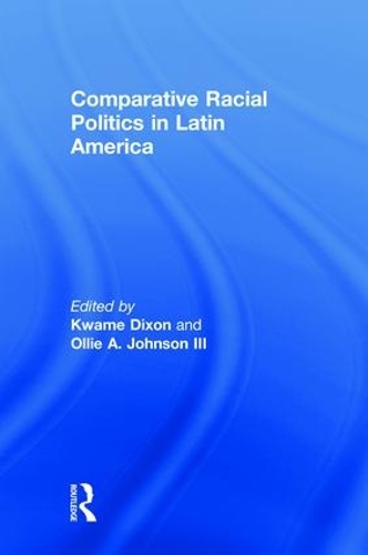 Бумажная книга «Comparative Racial Politics in Latin America» - фото №1