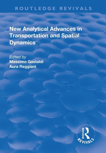 Бумажная книга «New Analytical Advances in Transportation and Spatial Dynamics», автор Аура Реджани - фото №1