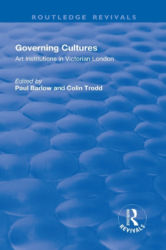 Бумажная книга «Governing Cultures: Art Institutions in Victorian London», автор Колин Тродд - фото №1