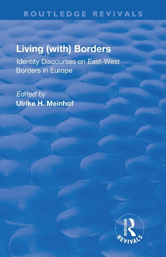 Бумажная книга «Living (with) Borders: Identity Discourses on East-West Borders in Europe» - фото №1