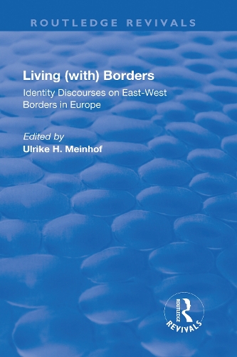 Бумажная книга «Living (with) Borders: Identity Discourses on East-West Borders in Europe» - фото №1