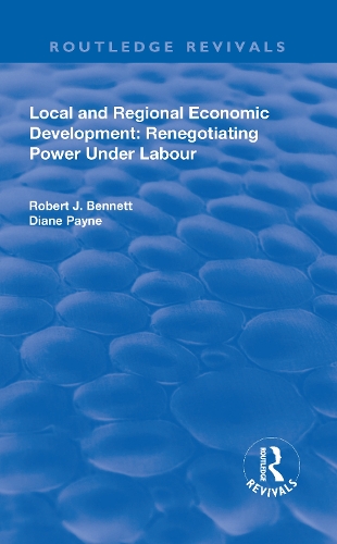 Бумажная книга «Local and Regional Economic Development: Renegotiating Power Under Labour», автор Диана Пейн - фото №1