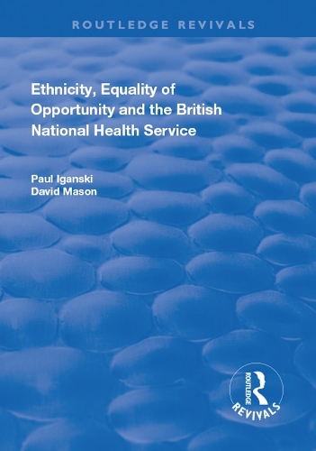 Бумажная книга «Ethnicity, Equality of Opportunity and the British National Health Service», автор Пол Игански - фото №1