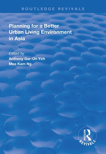 Бумажная книга «Planning for a Better Urban Living Environment in Asia», авторов Энтони Гар-Он Йех, Ми Кам Нг - фото №1