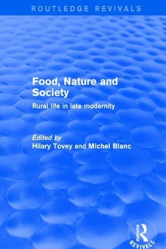 Бумажная книга «Food, Nature and Society: Rural Life in Late Modernity», автор Мишель Блан - фото №1